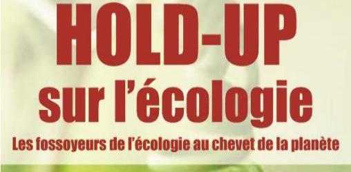 Couverture du livre - Hold-up sur l'écologie - Stéphen Kerckhove