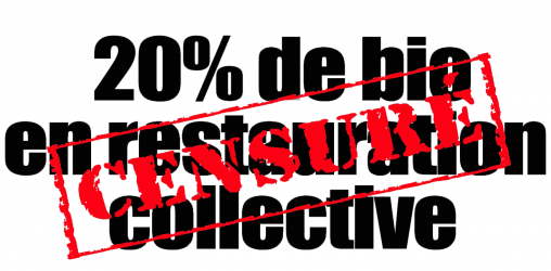 20% de bio en restauration collective... censuré !