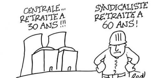 Centrale nucléaire : retraite à 30 ans !!! - Syndicaliste : retraite à 60 ans