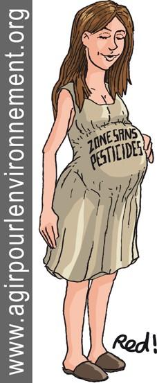 Femme enceinte - Zone sans Pesticides