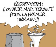 Fessenheim : l'ouvrir maintenant pour la fermer demain !