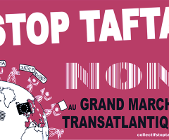 STOP TAFTA - NON au grand marché transatlantique